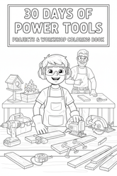 Black-and-white colorable cover for a kids power-tools coloring book, showing a boy in safety gear with an adult supervisor in a tidy workshop, stored power tools, wood pieces, and project examples including a birdhouse, planter box, toolbox organizer, and small ramp.